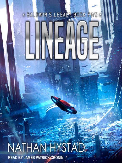 Title details for Lineage by Nathan Hystad - Available